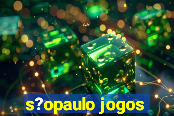 s?opaulo jogos