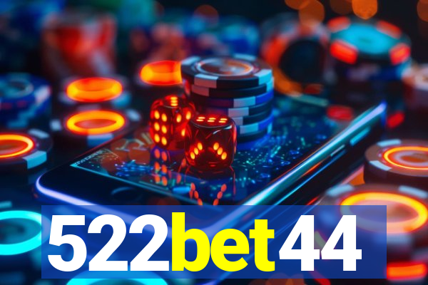 522bet44