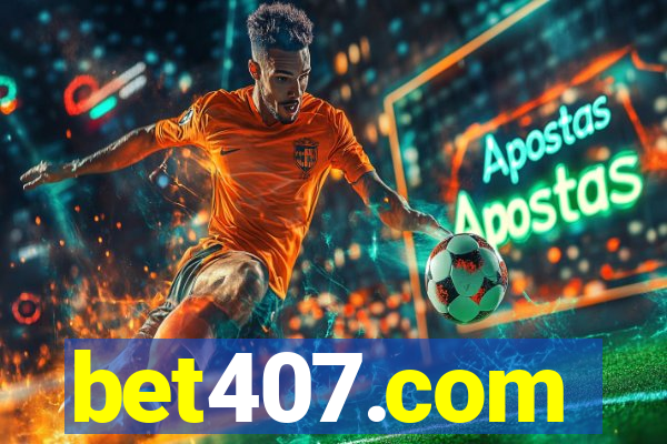 bet407.com