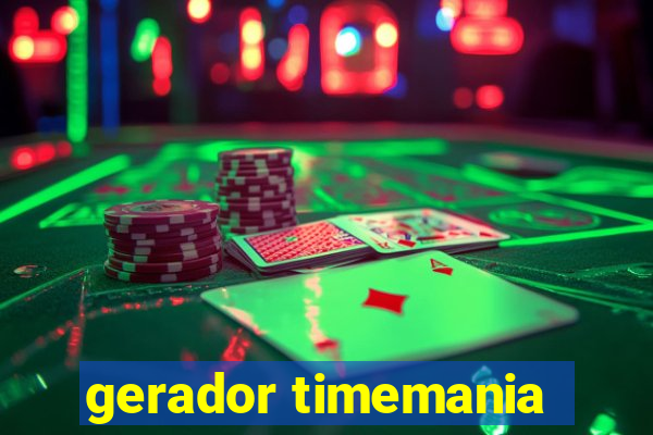 gerador timemania