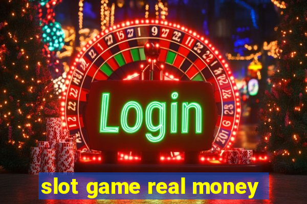 slot game real money