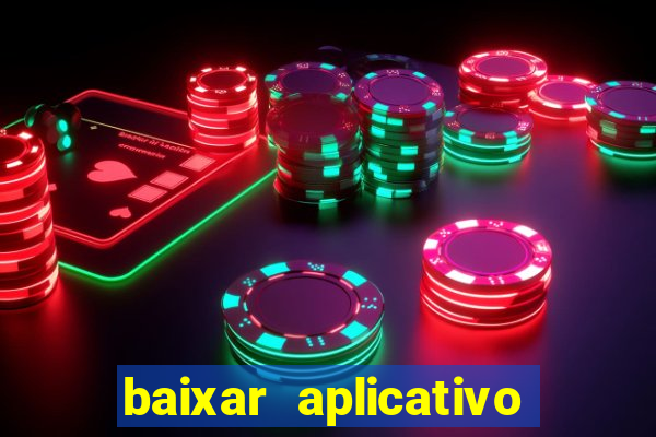 baixar aplicativo de jogos