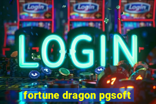 fortune dragon pgsoft