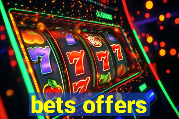 bets offers