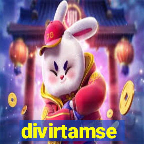 divirtamse