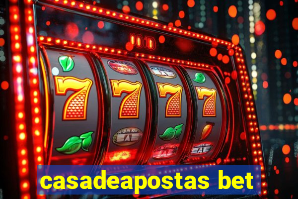 casadeapostas bet