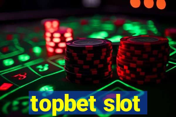 topbet slot