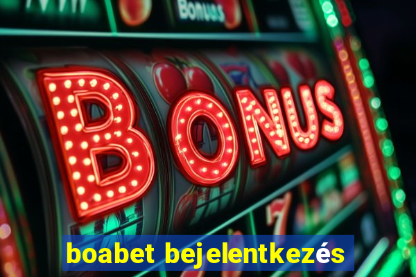 boabet bejelentkezés