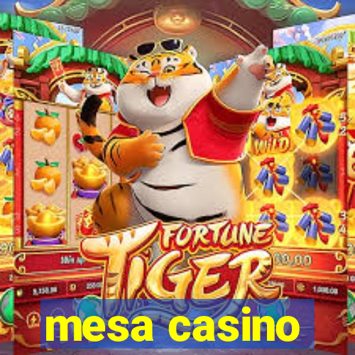 mesa casino