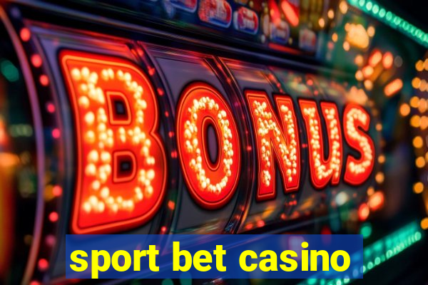 sport bet casino