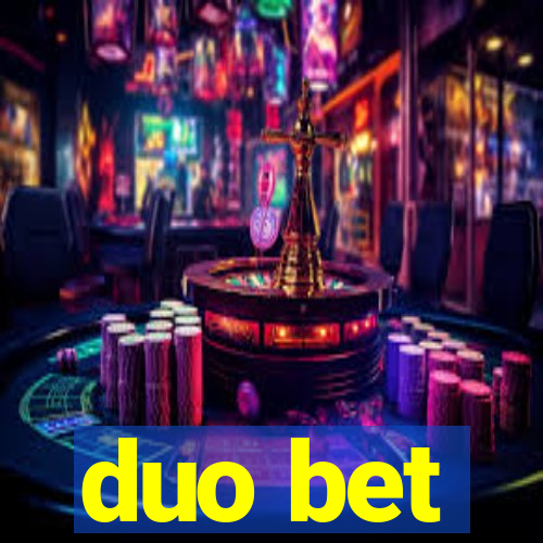 duo bet