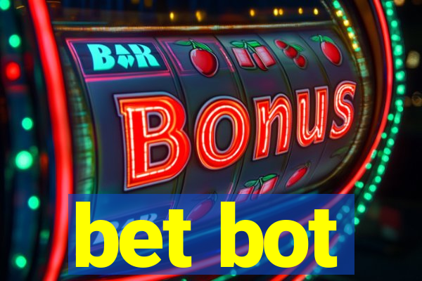 bet bot