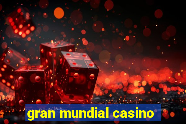 gran mundial casino