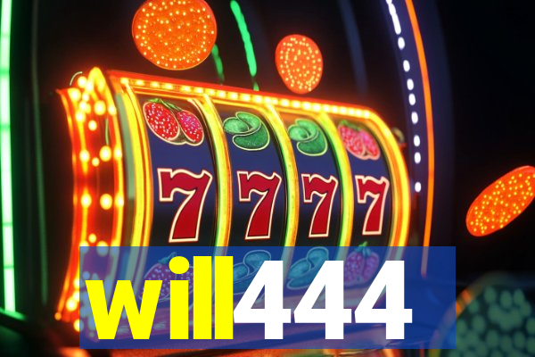 will444