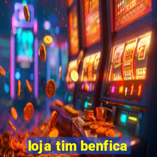 loja tim benfica