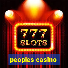 peoples casino