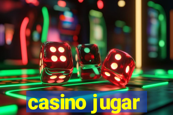 casino jugar