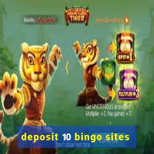 deposit 10 bingo sites