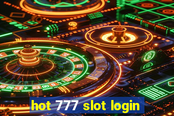 hot 777 slot login