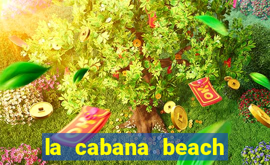 la cabana beach resort and casino aruba