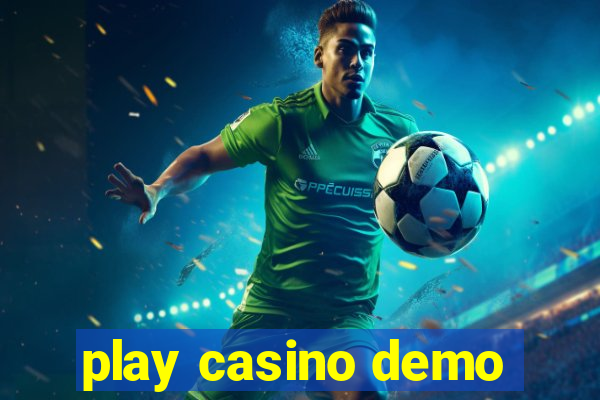 play casino demo