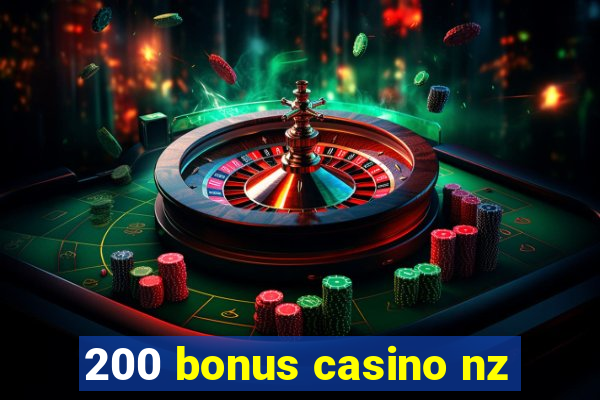 200 bonus casino nz