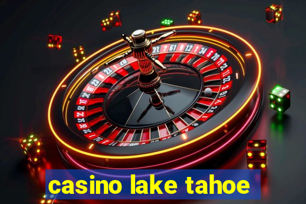 casino lake tahoe