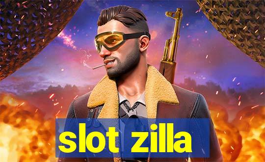 slot zilla