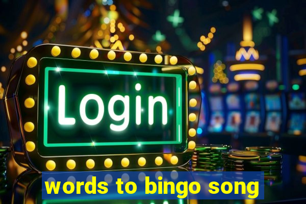 words to bingo song