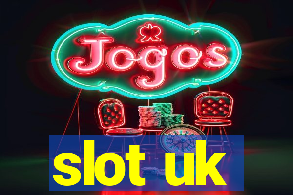 slot uk