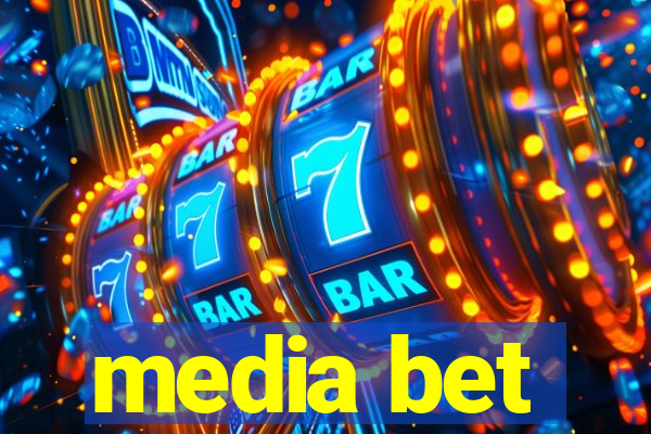 media bet