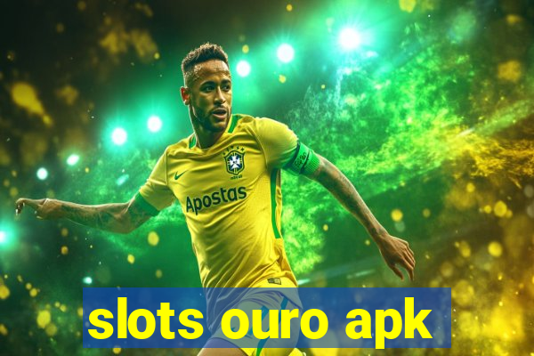 slots ouro apk