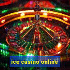 ice casino online