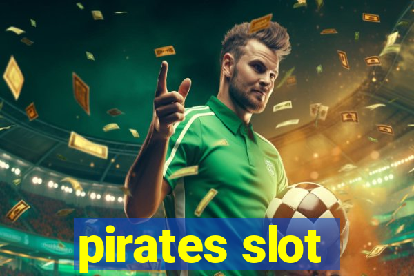 pirates slot