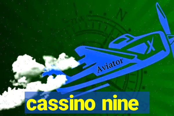 cassino nine