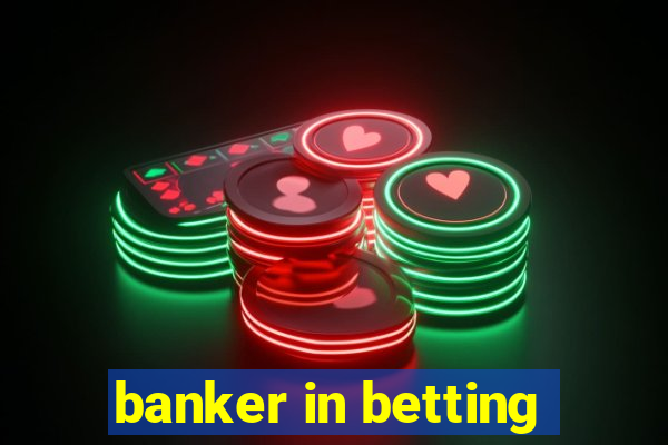 banker in betting