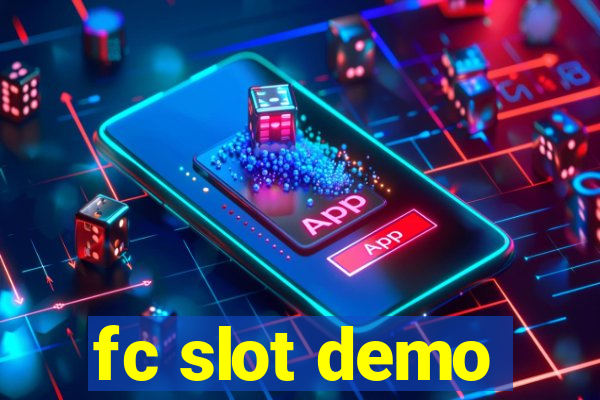 fc slot demo