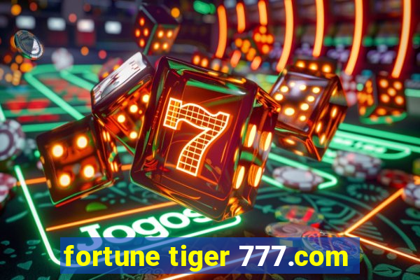 fortune tiger 777.com