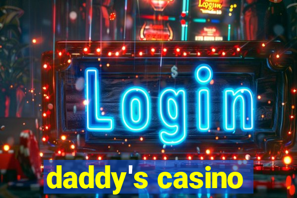 daddy's casino