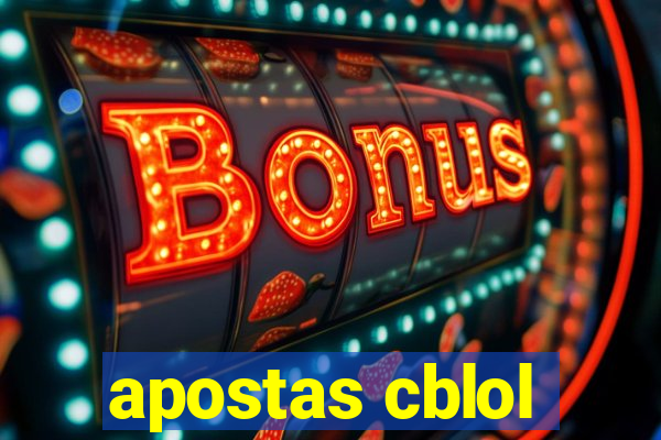 apostas cblol