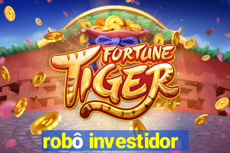 robô investidor