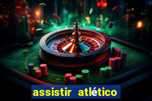 assistir atlético mg x botafogo