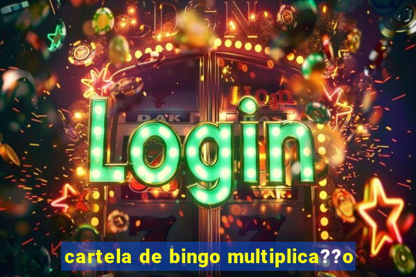 cartela de bingo multiplica??o