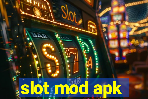 slot mod apk