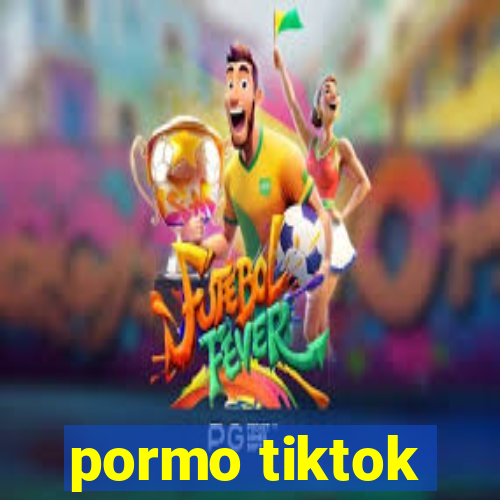 pormo tiktok