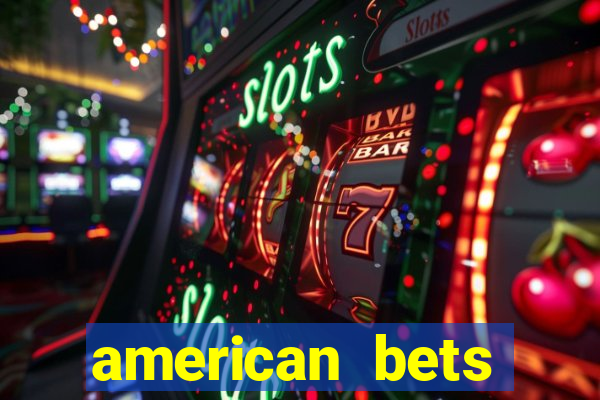 american bets apostas online