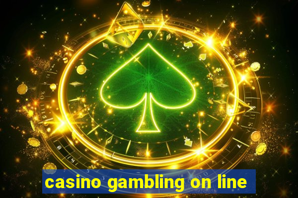 casino gambling on line