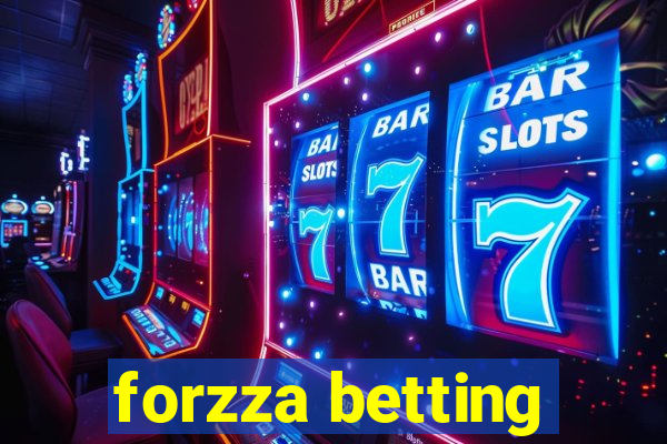 forzza betting