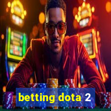 betting dota 2