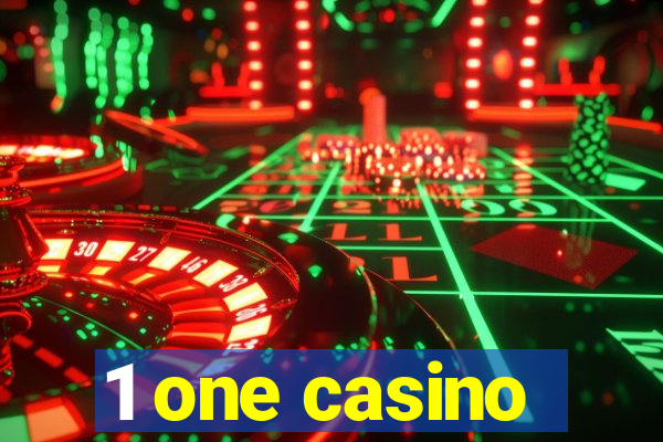 1 one casino